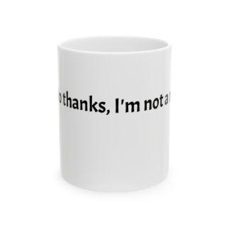 Picture of Coffee Mug - Decaf No Thanks I'm Not a Monster